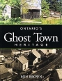 'Ontario's Ghost Town Heritage' book cover